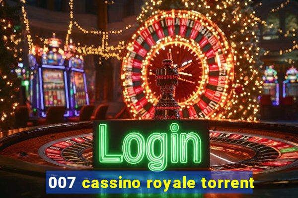 007 cassino royale torrent